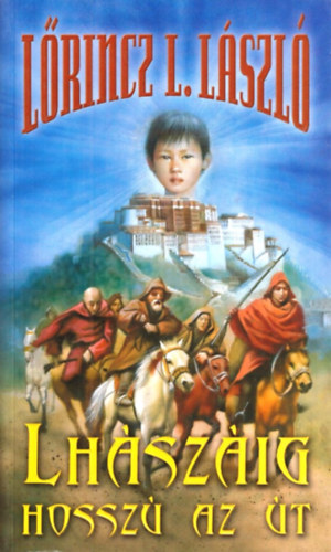 L�rincz L. L�szl� - Lh�sz�ig hossz� az �t