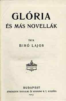 B�r� Lajos - Gl�ria �s m�s novell�k