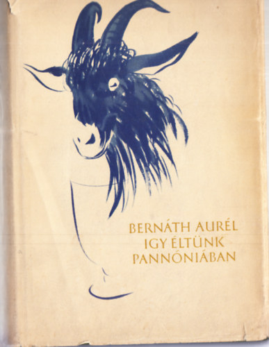 Bern�th Aur�l - �gy �lt�nk Pann�ni�ban