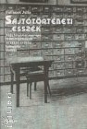 Vallasek J�lia - Sajt�t�rt�neti essz�k