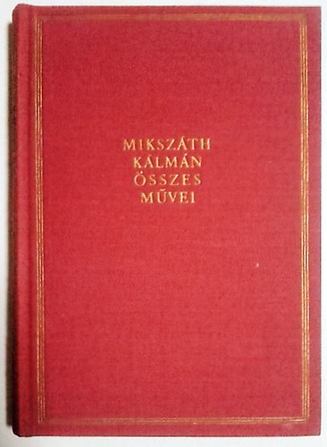 Mikszth Klmn - Mikszth Klmn levelezse I-III. (1865-1910)