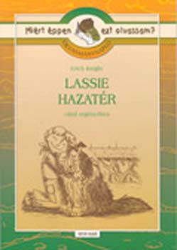 Eric Knight - Olvasmnynapl Erich Knight Lassie hazatr cm regnyhez