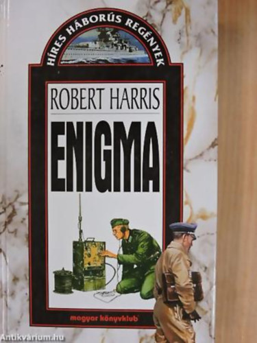 Robert Harris - Enigma -  Sorozatcm:Hres hbors regnyek