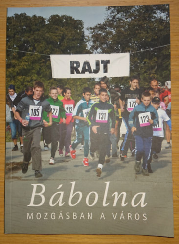 Bábolna - Mozgásban a város