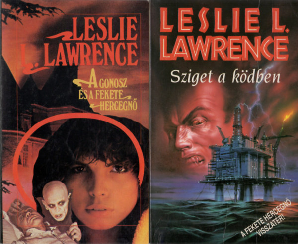 Leslie L. Lawrence - A Fekete Hercegn� 1-2.: A Gonosz �s a Fekete Hercegn� + Sziget a k�dben