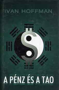 Ivan Hoffman - A pnz s a tao