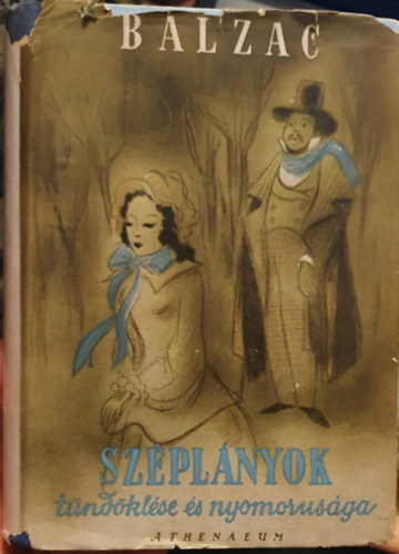 Balzac - Szplnyok tndklse s nyomorsga