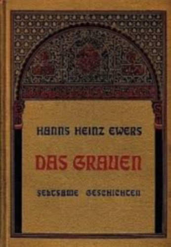 Hanns Heinz Ewers - Das grauen
