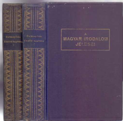 Gulcsy Irn - A klli kapitny 1-2. (Tizedik kiads - A magyar irodalom jelesei)