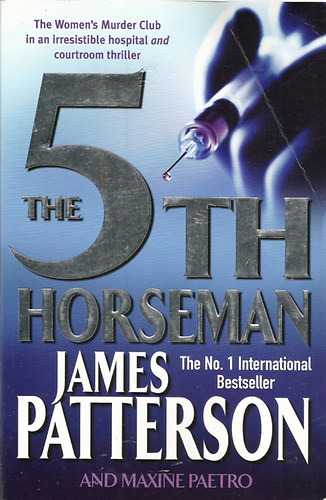 James Patterson and Maxine Paetro - The 5th Horseman