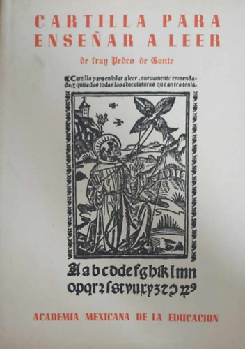 Fray Pedro de Gante - Cartilla Para Ensenara a Leer