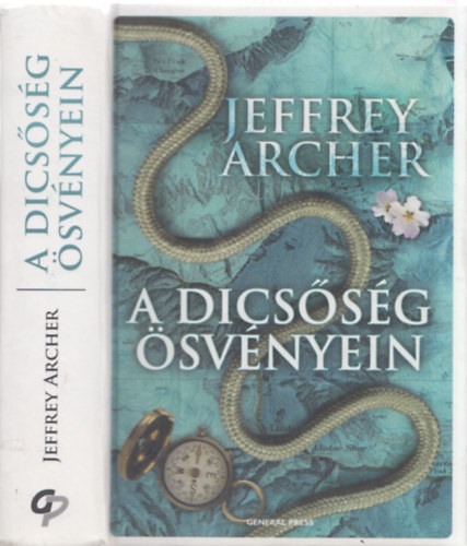 Jeffrey Archer - A dicsőség ösvényein