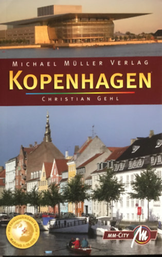 Christian Gehl - Kopenhagen: MM-City Reisef�hrer Michael M�ller Verlag