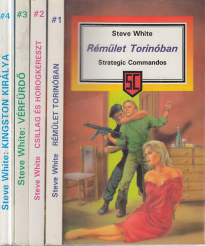 Steve White - Strategic Commandos 1-4. (R�m�let Torin�ban + Csillag �s horogkereszt + V�rf�rd� + Kingston kir�lya)