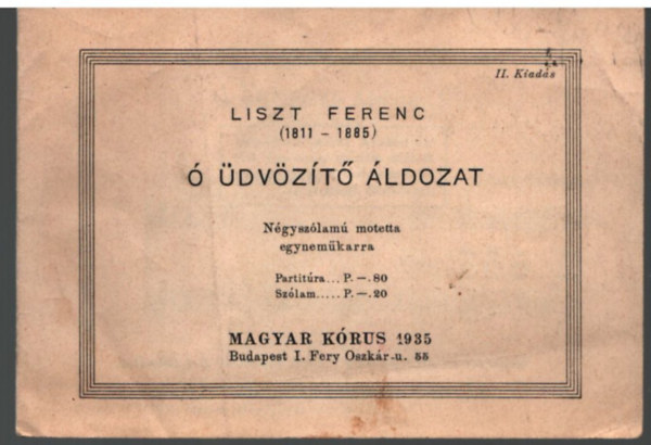Liszt Ferenc -  dvzt ldozat - Ngyszlam moletta egynemkarra