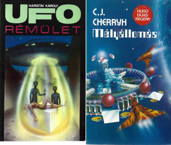 2 db knyv, Hargitai Kroly: UFO rmlet, C. J. Cherryh: Mlylloms