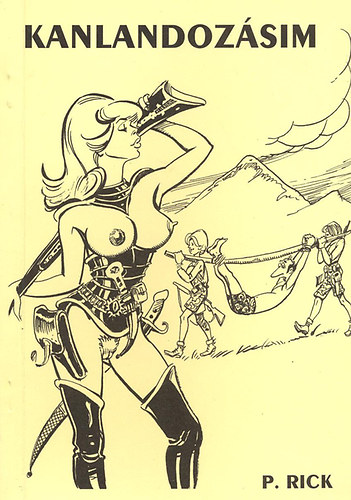 P. Rick - Kanlandozsim itthon s klhonban