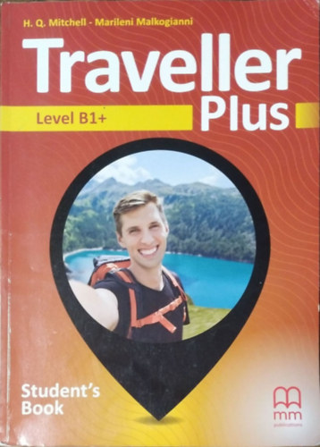 H. Q. Mitchell - Marileni Malkogianni - Traveller Plus - Level B1+ - Student's Book