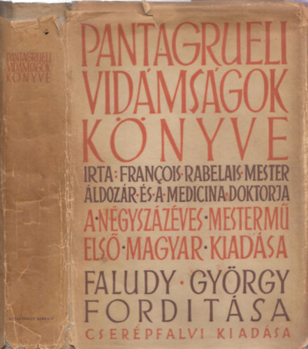 Francois Rabelais - Pantagruel - Vid�ms�gok k�nyve (Faludy Gy�rgy ford�t�sa)