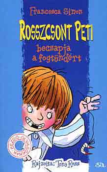 Francesca Simon - Rosszcsont Peti becsapja a fogt�nd�rt