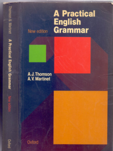 A. J. Thomson -  A. V. Martinet - A Practical English Grammar (Third edition - Second impression)