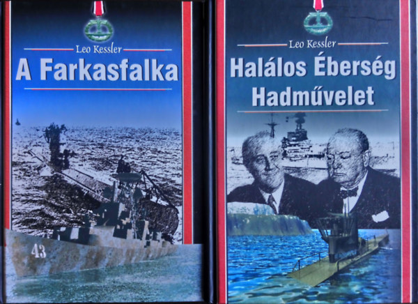 Leo Kessler - A Farkasfalka + Halálos Éberség Hadművelet
