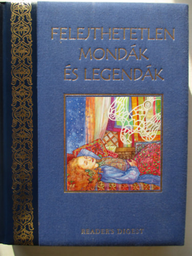 Felejthetetlen mondák és legendák