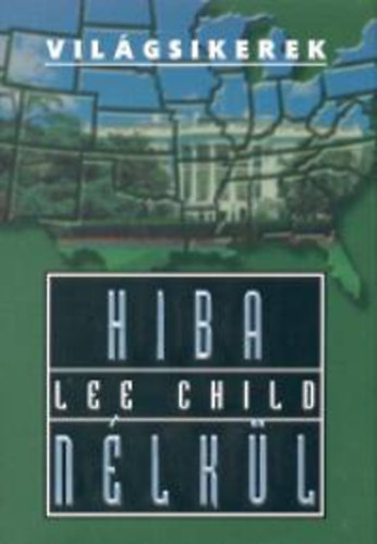Lee Child - Hiba n�lk�l