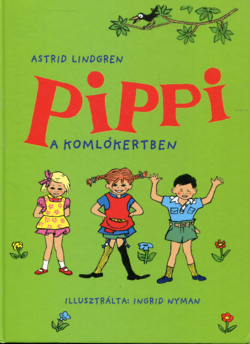 Astrid Lindgren - Pippi a Koml�kertben