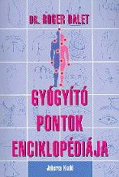 Roger Dalet - Gygyt pontok enciklopdija