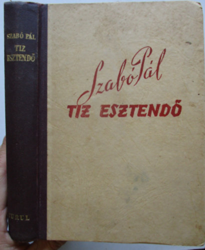 Szab� P�l - T�z esztend�