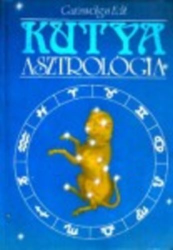Garamvlgyi Edit - Kutya asztrolgia