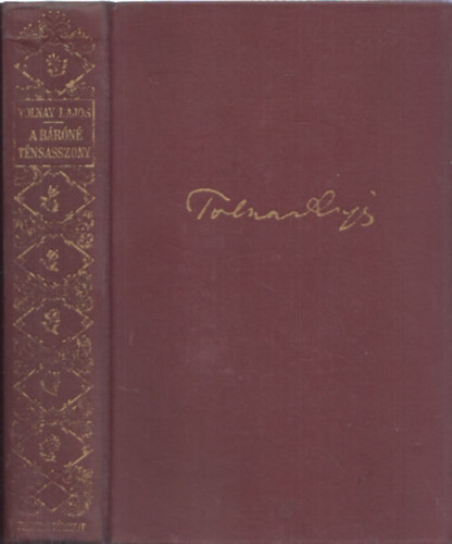 Tolnai Lajos - A b�r�n� t�nsasszony (K�r�sf�i Kriesch Alad�r 15 k�p�vel)