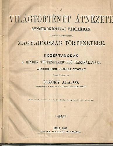 Bozky Alajos - A vilgtrtnet tnzete synchronistikai tblkban, klns tekintettel Magyarorszg trtnetre