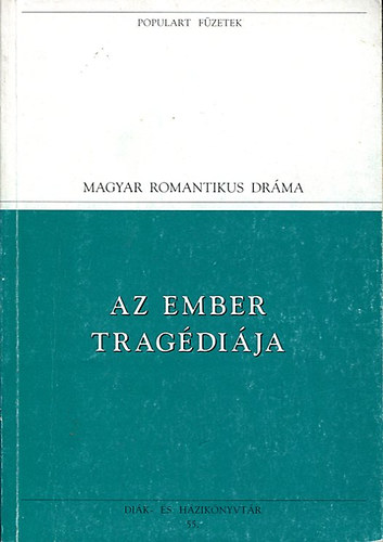 Mad�ch Imre - Az ember trag�di�ja