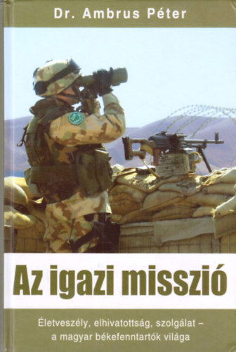 Dr. Ambrus Péter - Az igazi misszió