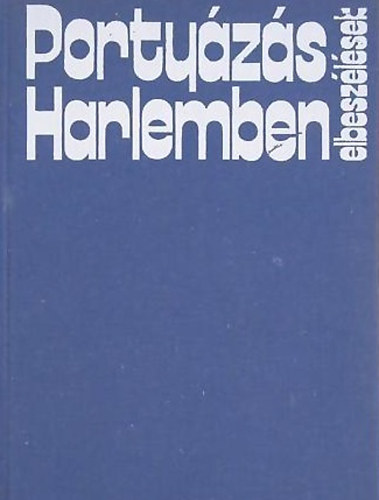 Portyázás Harlemben