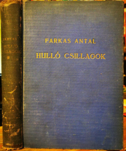 Farkas Antal - Hull� csillagok