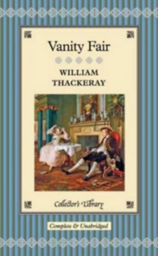 William Makepeace Thackeray - Vanity Fair