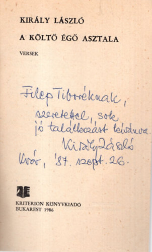 Király László - A költő égő asztala - Versek - Dedikált