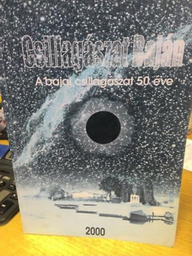 Csillagászat Baján - a bajai csillagászat 50 éve