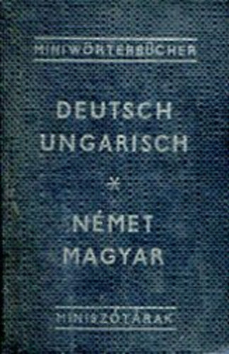 Havas L�via (szerk.) - N�met-Magyar minisz�t�r (Minisz�t�rak) - Minik�nyv