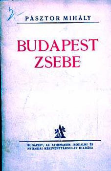 P�sztor Mih�ly - Budapest zsebe