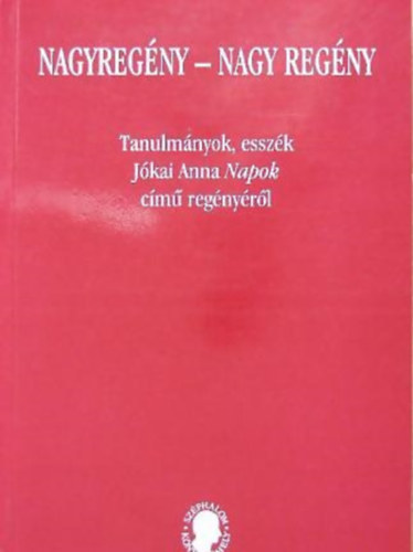 Tarjn Tams-Rnay Lszl-Monostori Imre - Nagyregny - Nagy regny