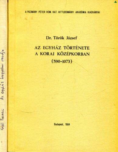 Dr. T�r�k J�zsef - G�l Ferenc - Egyh�zi k�nyvek - 2db