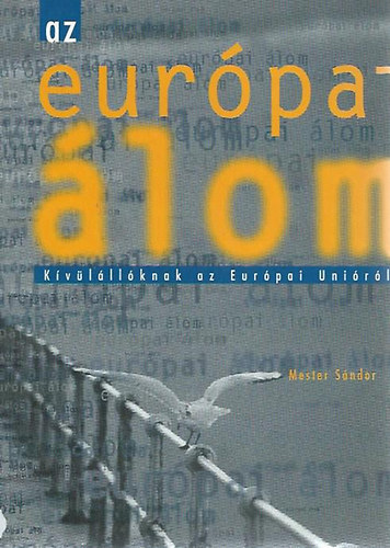 Mester Sndor - Az eurpai lom
