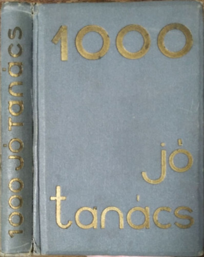 Ezer j� tan�cs (M�hlbeck K�roly 150 rajz�val)