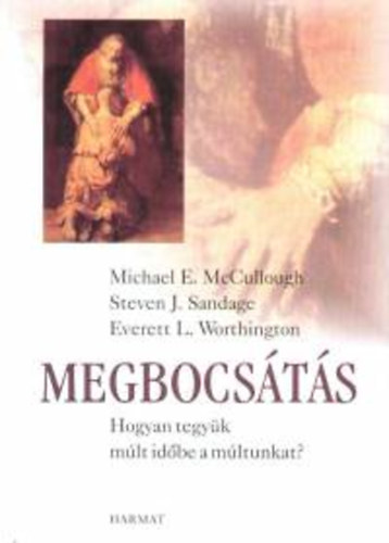 Stevenj., Mccullough, Michaele., Worthington, Everettl. Sandage - Megbocsts