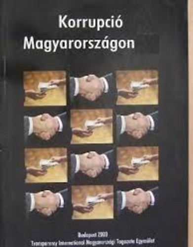Korrupci  Magyarorszgon III.