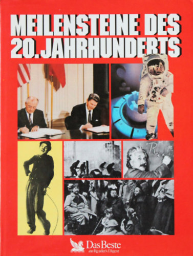 Reader's Digest Association - Meilensteine des 20. jahrhunderts